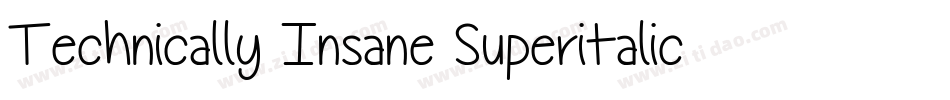 Technically Insane Superitalic字体转换